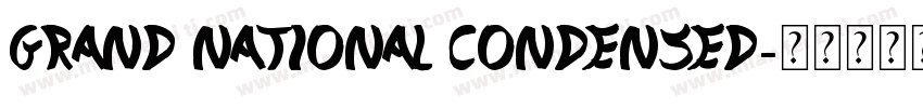 grand national condensed字体转换